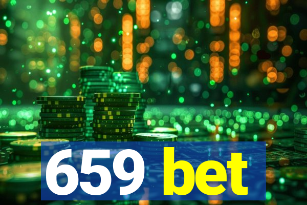 659 bet